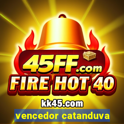 vencedor catanduva